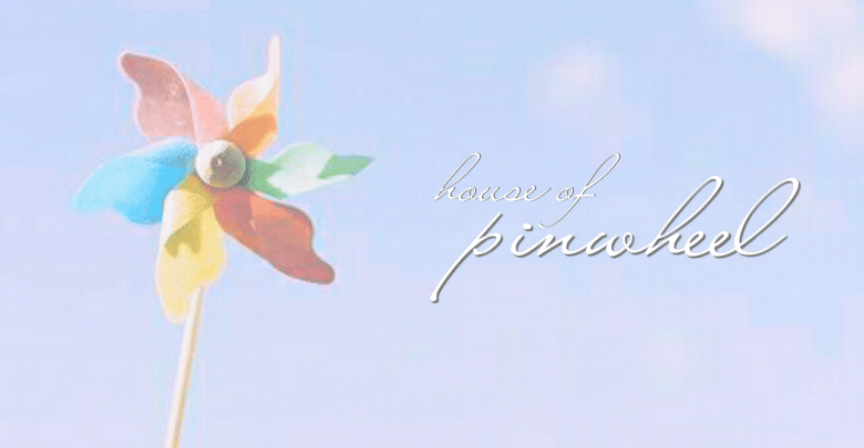 House of Pinwheel